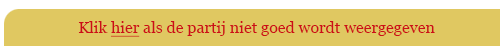 Klik hier als de partij niet goed wordt weergegeven